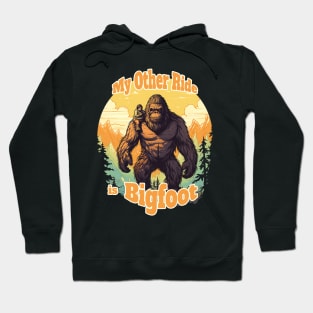 My Other Ride Is Bigfoot Hoodie